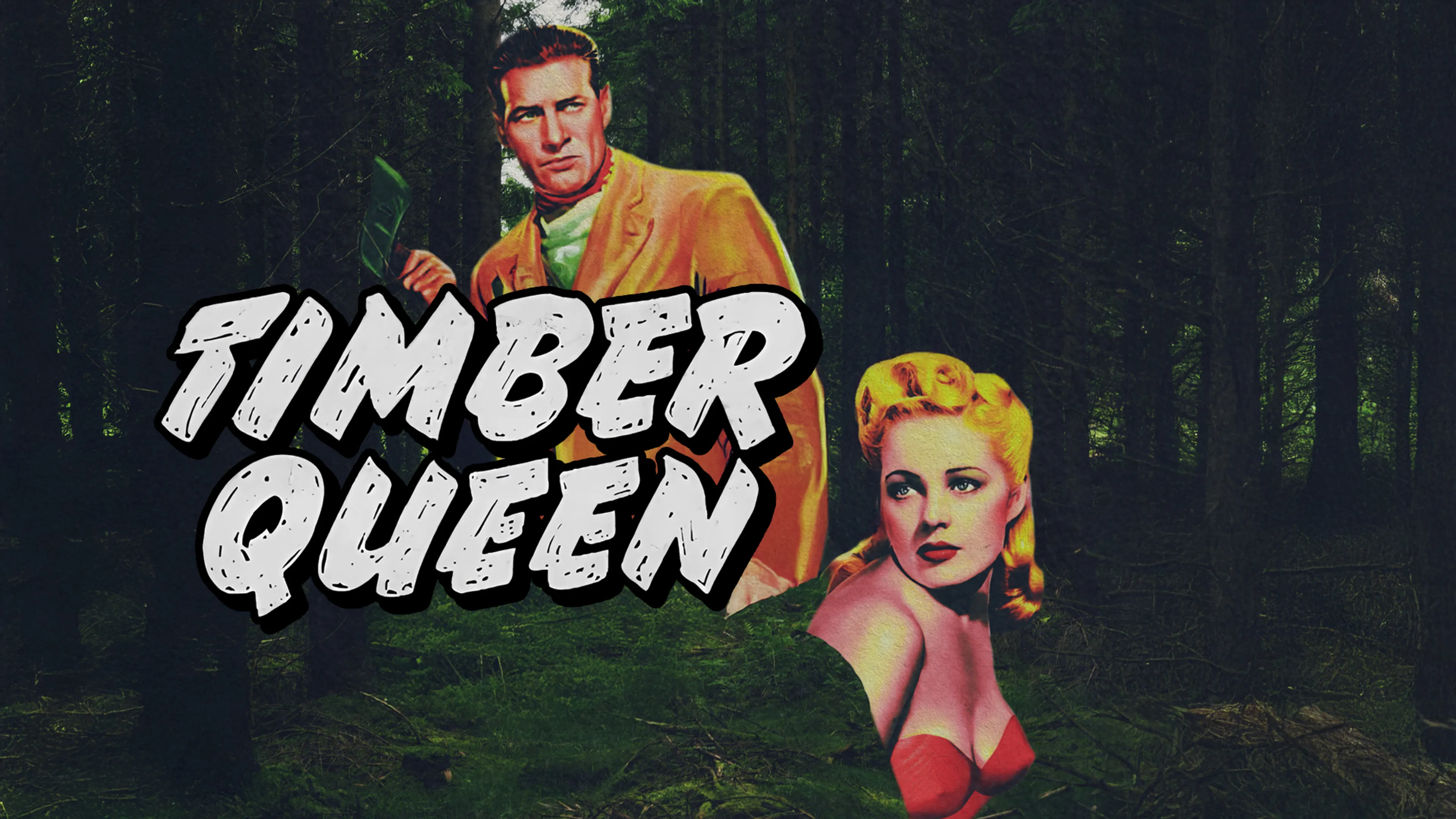 Timber Queen poster